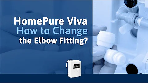 How to Change the Elbow Fitting?